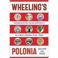 Book cover for Wheeling's Polonia