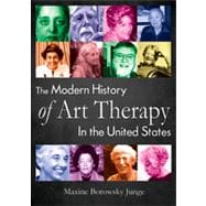 Book cover for The Modern History of Art Therapy in the United States