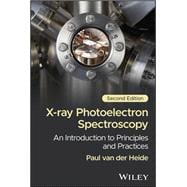 Book cover for X-ray Photoelectron Spectroscopy An Introduction to Principles and Practices
