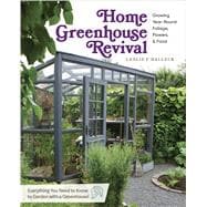 Book cover for Home Greenhouse Revival Growing Year-Round Foliage, Flowers & Food