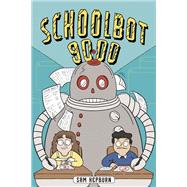 Book cover for Schoolbot 9000: A Graphic Novel