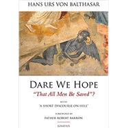 Book cover for Dare We Hope That All Men Be Saved? With a Short Discourse on Hell – 2nd Edition