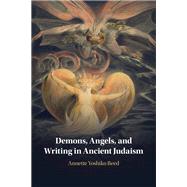 Book cover for Demons, Angels, and Writing in Ancient Judaism