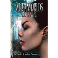 Book cover for When Worlds Collide
