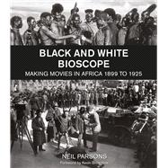Book cover for Black and White Bioscope