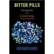 Book cover for Bitter Pills The Global War on Counterfeit Drugs