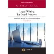 Book cover for Legal Writing for Legal Readers Predictive Writing for First-Year Students [Connected eBook with Study Center]