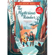 Book cover for The Mysterious Reindeer An Advent Novel