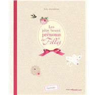 Book cover for Les plus beaux prénoms de filles