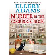 Book cover for Murder in the Cookbook Nook A Southern Culinary Cozy Mystery for Book Lovers