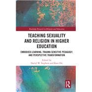 Book cover for Teaching Sexuality and Religion in Higher Education