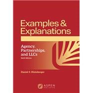Book cover for Examples & Explanations for Agency Partnerships and LLCs