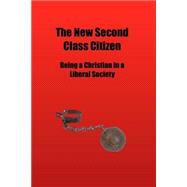 Book cover for The New Second Class Citizen