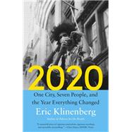 Book cover for 2020 One City, Seven People, and the Year Everything Changed