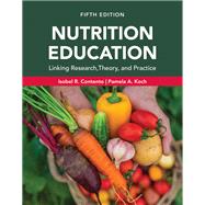 Book cover for Nutrition Education: Linking Research, Theory, and Practice, Fifth Edition