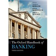 Book cover for The Oxford Handbook of Banking Third Edition