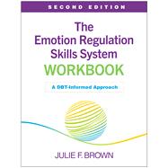 Book cover for The Emotion Regulation Skills System Workbook A DBT-Informed Approach