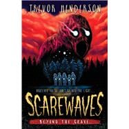 Book cover for Scarewaves: Beyond the Grave (Scarewaves #2)