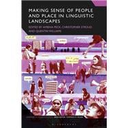 Book cover for Making Sense of People and Place in Linguistic Landscapes
