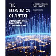 Book cover for The Economics of FinTech Understanding Digital Transformation in Financial Services