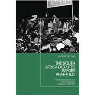 Book cover for The South Africa Disputes before Apartheid