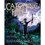 Book cover for Catching Fire: Illustrated Edition (The Hunger Games #2)