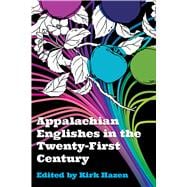 Book cover for Appalachian Englishes in the Twenty-first Century