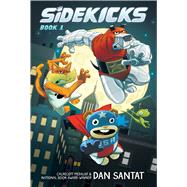Book cover for Sidekicks: A Graphic Novel (Sidekicks #1)