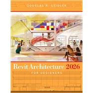 Book cover for Revit Architecture 2026 for Designers