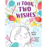 Book cover for It Took Two Wishes