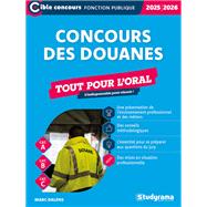 Book cover for Concours des douanes -?Tout pour l'oral - Catégories A, B et C - Édition 2026-2027
