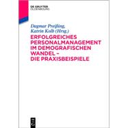 Book cover for Erfolgreiches Personalmanagement Im Demografischen Wandel - Die Praxisbeispiele
