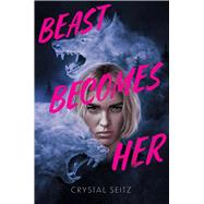 Book cover for Beast Becomes Her