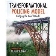 Book cover for Transformational Policing Model: Bridging the Racial Divide