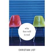 Book cover for Why Free Will Is Real