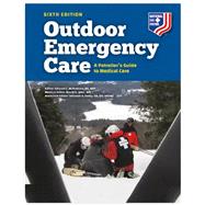 Book cover for Outdoor Emergency Care: A Patroller's Guide to Medical Care Sixth Edition