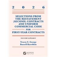 Book cover for Selections from the Restatement (Second) Contracts and Uniform Commercial Code for First-Year Contracts 2026 Supplement
