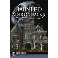 Book cover for Haunted Adirondacks
