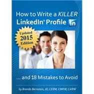 Book cover for How to Write a Killer Linkedln Profile... and 18 Mistakes to Avoid