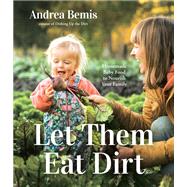 Book cover for Let Them Eat Dirt