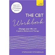 Book cover for The CBT Workbook Use CBT to Change Your Life
