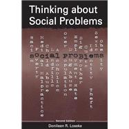 Book cover for Thinking About Social Problems: An Introduction to Constructionist Perspectives