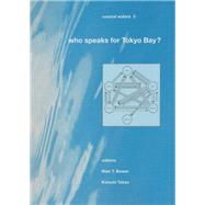 Book cover for Who Speaks for Tokyo Bay?