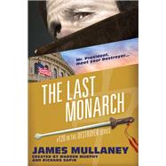 Book cover for The Last Monarch
