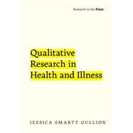 Book cover for Qualitative Research in Health and Illness