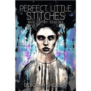 Book cover for Perfect Little Stitches and Other Stories