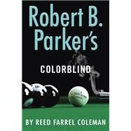 Book cover for Robert B. Parker's Colorblind