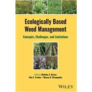 Book cover for Ecologically Based Weed Management Concepts, Challenges, and Limitations