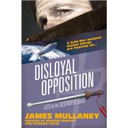 Book cover for Disloyal Opposition
