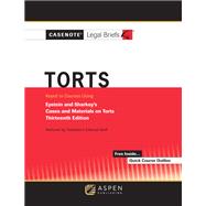 Book cover for Casenote Legal Briefs: Torts, Keyed to Epstein and Sharkey's